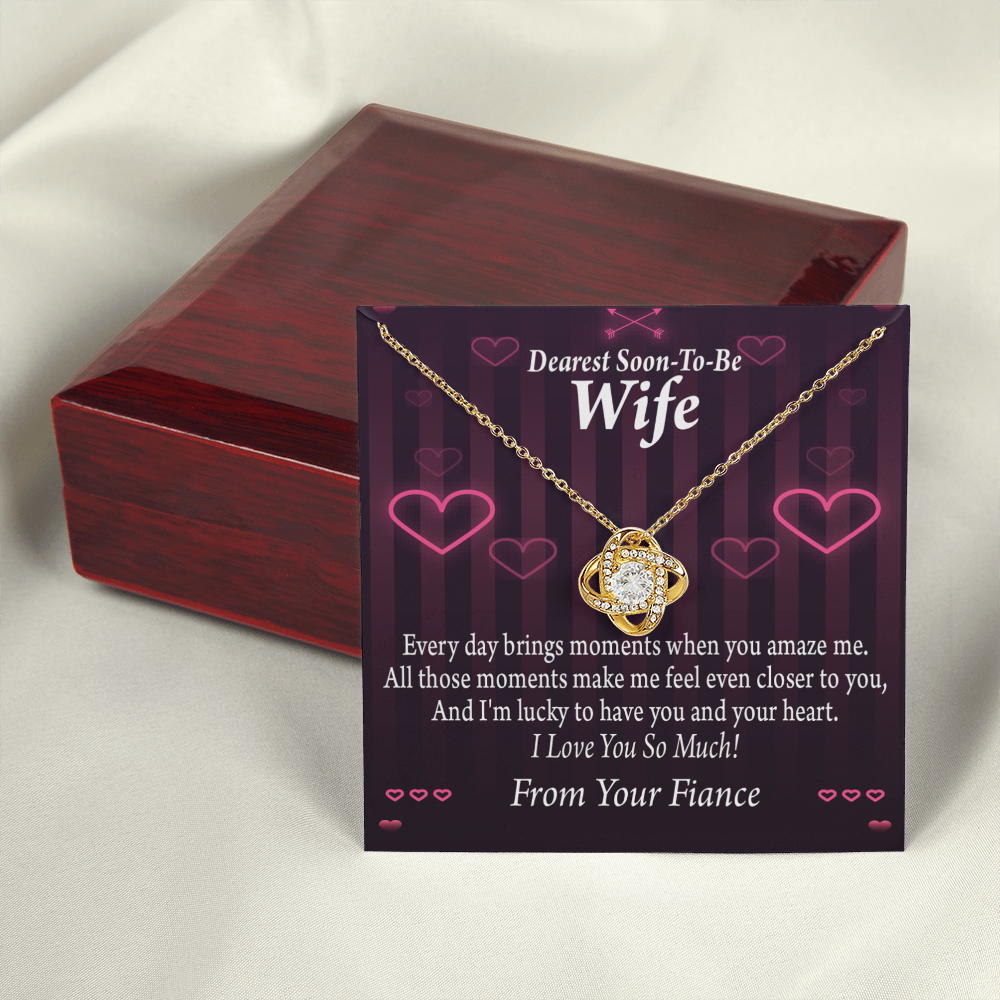 To My Fiancee I'm Lucky To Have You and Your Heart Infinity Knot Necklace Message Card-Express Your Love Gifts