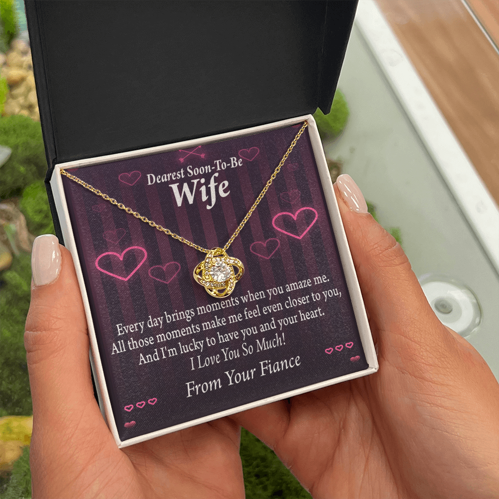 To My Fiancee I'm Lucky To Have You and Your Heart Infinity Knot Necklace Message Card-Express Your Love Gifts