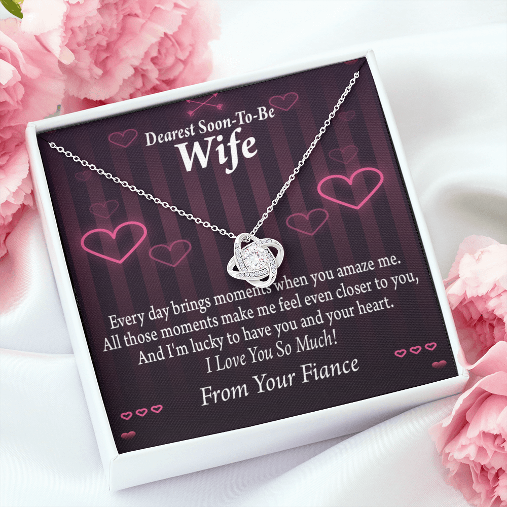 To My Fiancee I'm Lucky To Have You and Your Heart Infinity Knot Necklace Message Card-Express Your Love Gifts