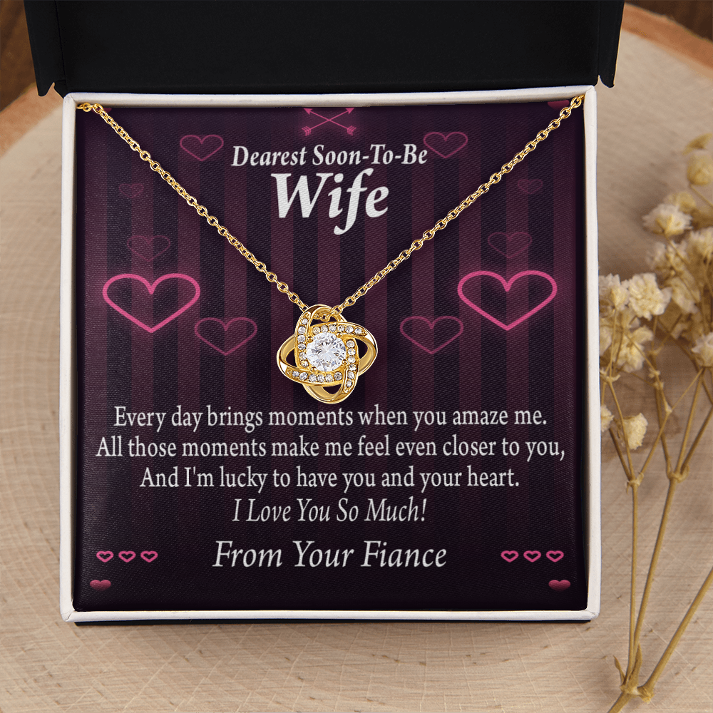 To My Fiancee I'm Lucky To Have You and Your Heart Infinity Knot Necklace Message Card-Express Your Love Gifts