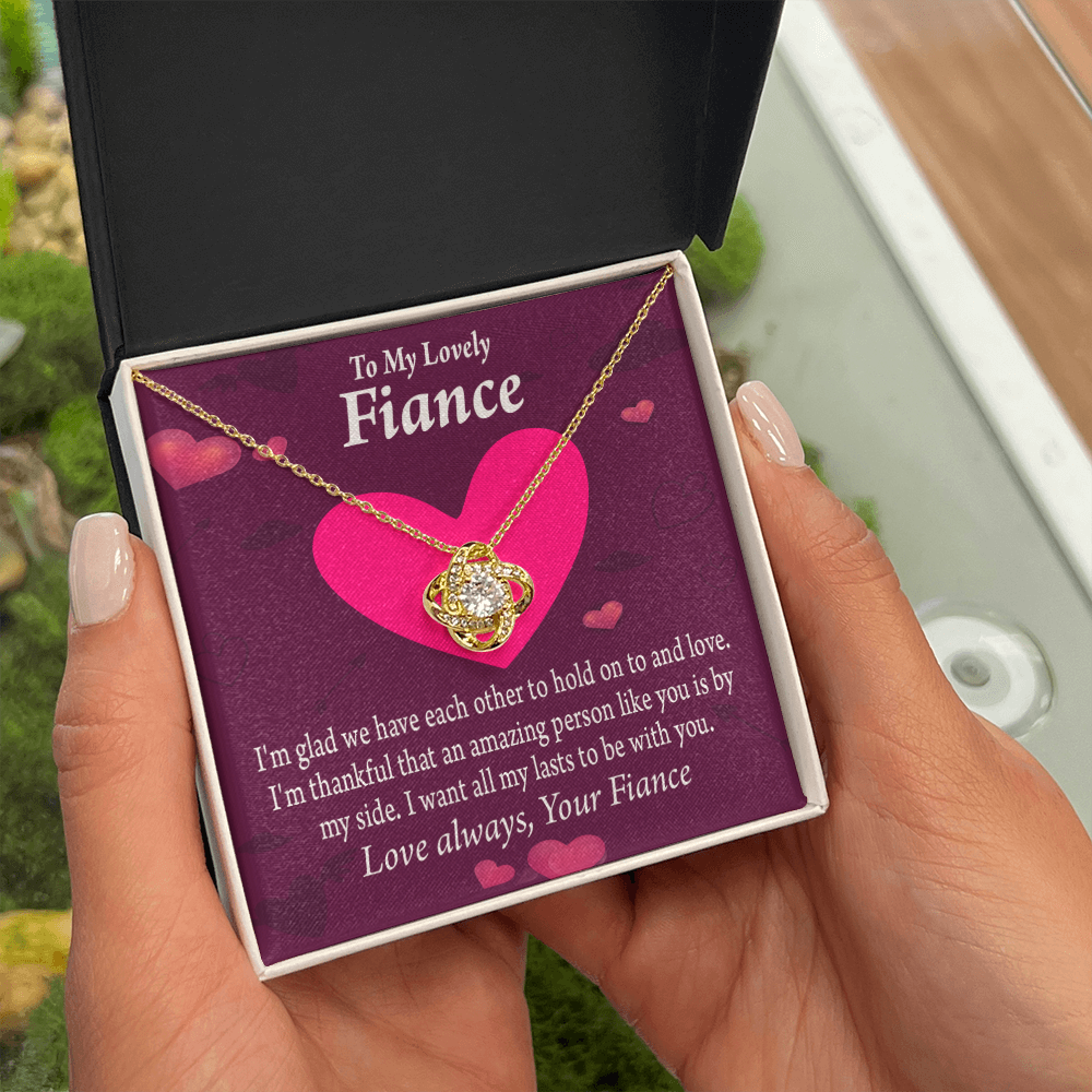 To My Fiancee I Want All My Lasts To Be With You Infinity Knot Necklace Message Card-Express Your Love Gifts