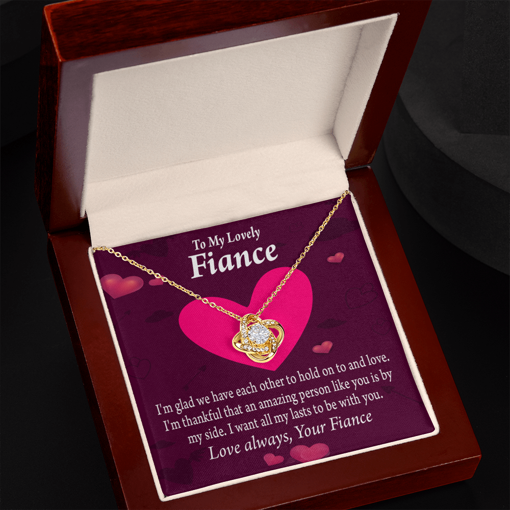 To My Fiancee I Want All My Lasts To Be With You Infinity Knot Necklace Message Card-Express Your Love Gifts