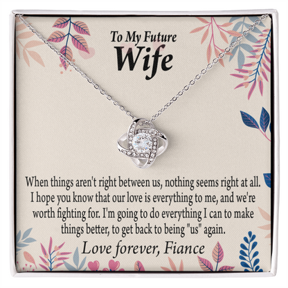To My Fiancee I Will Make Everything Better Infinity Knot Necklace Message Card-Express Your Love Gifts