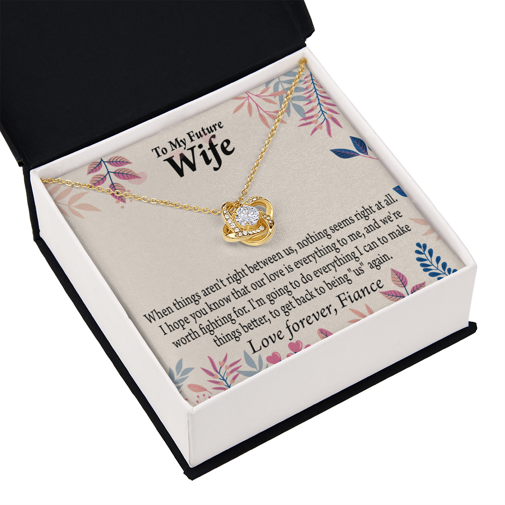 To My Fiancee I Will Make Everything Better Infinity Knot Necklace Message Card-Express Your Love Gifts