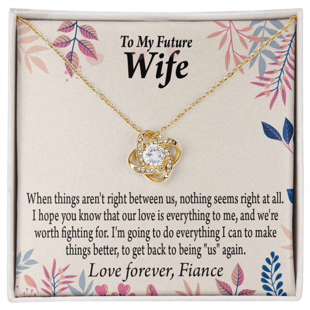 To My Fiancee I Will Make Everything Better Infinity Knot Necklace Message Card-Express Your Love Gifts
