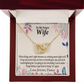 To My Fiancee I Will Make Everything Better Inseparable Necklace-Express Your Love Gifts