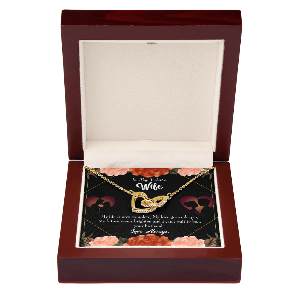 To My Fiancee Life is Complete Inseparable Necklace-Express Your Love Gifts