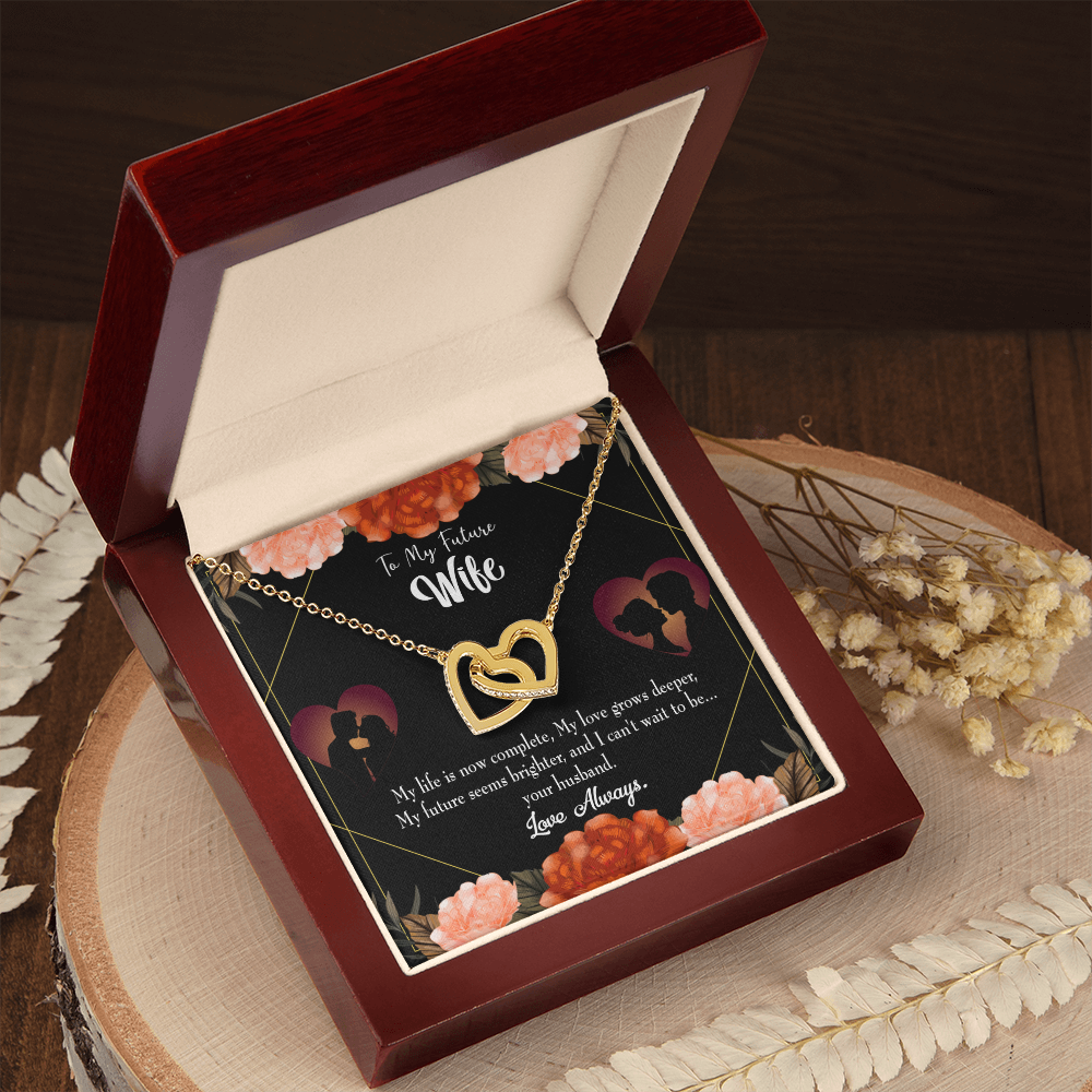 To My Fiancee Life is Complete Inseparable Necklace-Express Your Love Gifts