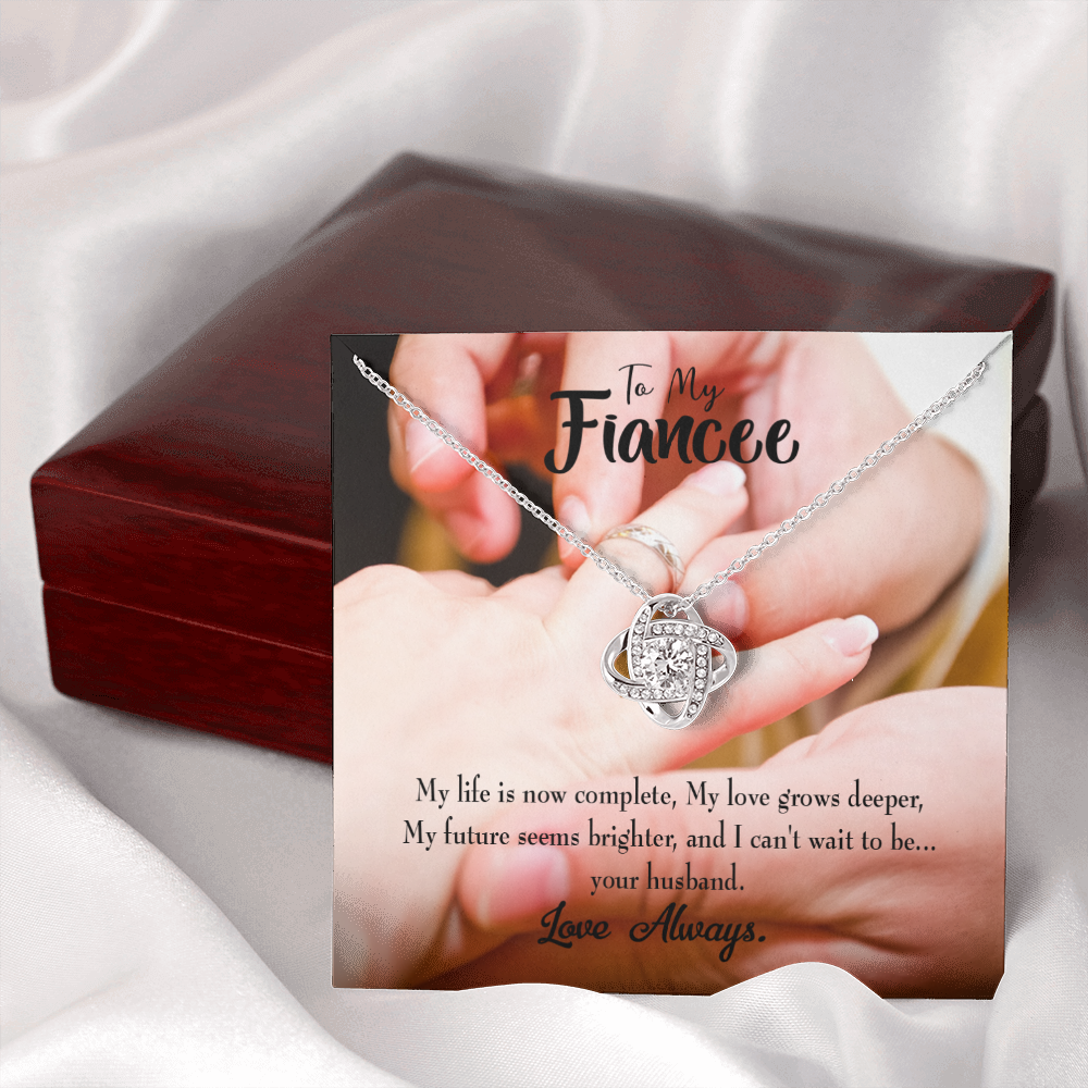 To My Fiancee Life is Now Complete Infinity Knot Necklace Message Card-Express Your Love Gifts