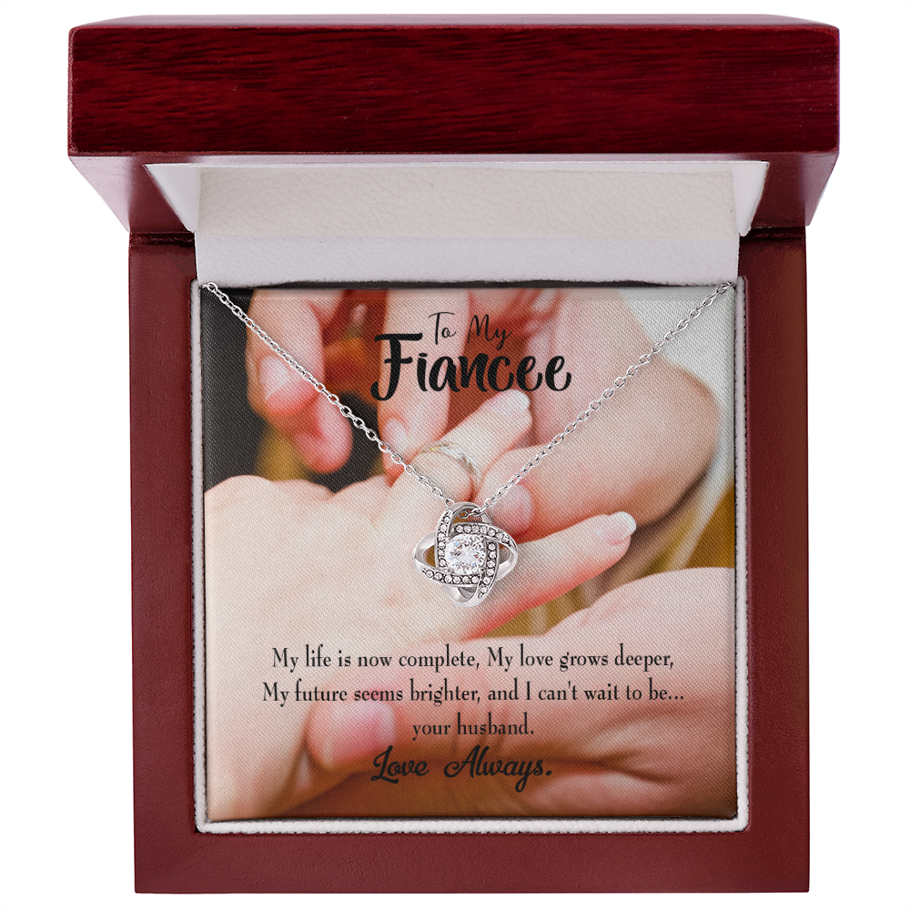 To My Fiancee Life is Now Complete Infinity Knot Necklace Message Card-Express Your Love Gifts