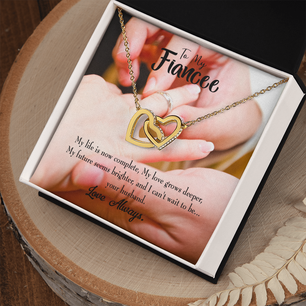 To My Fiancee Life is Now Complete Inseparable Necklace-Express Your Love Gifts
