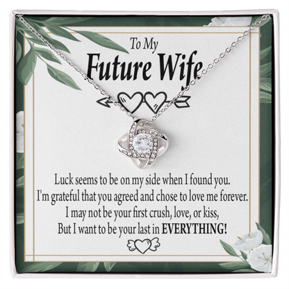 To My Fiancee My Last Infinity Knot Necklace Message Card-Express Your Love Gifts