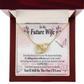 To My Fiancee The One Inseparable Necklace-Express Your Love Gifts