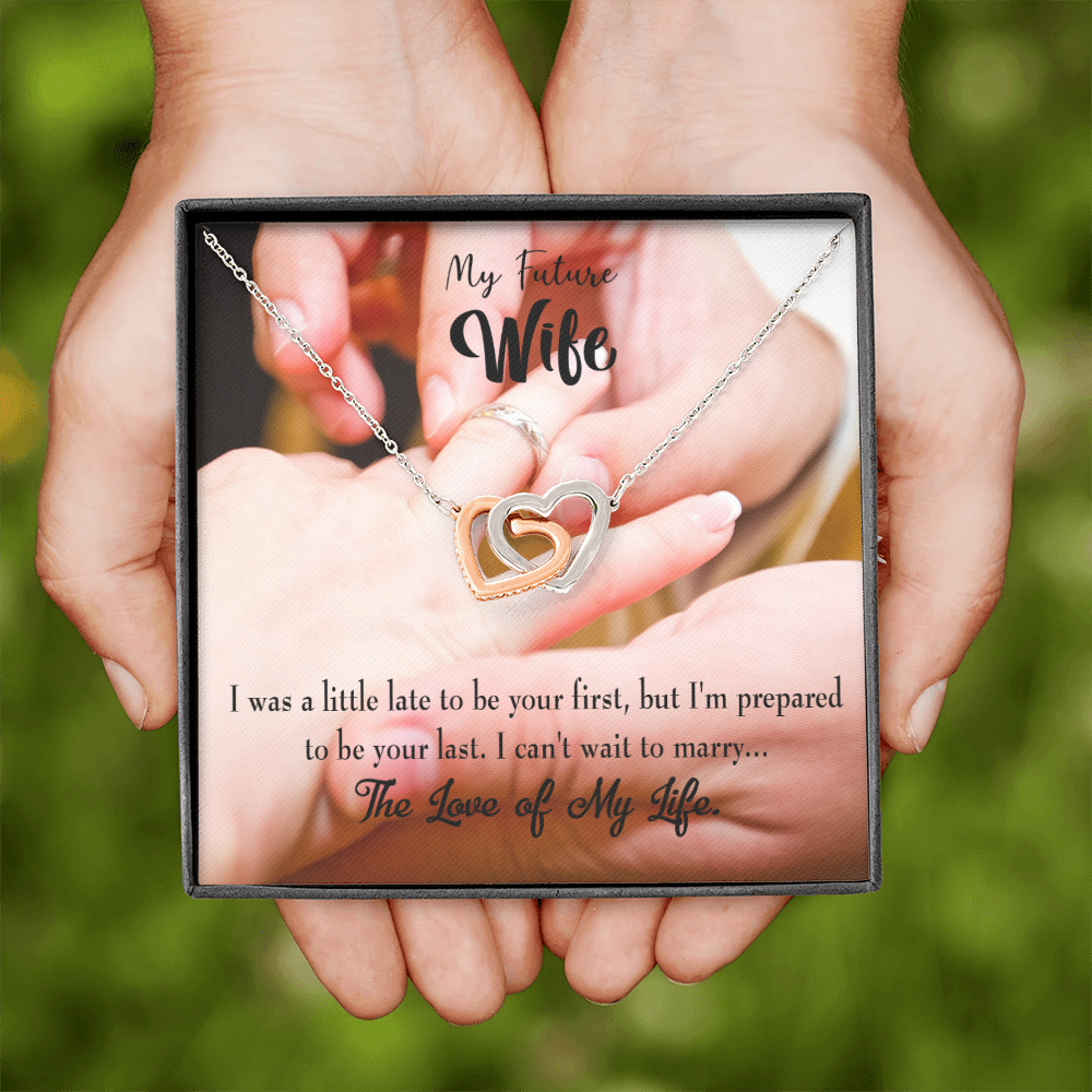 To My Fiancee Your Last Inseparable Necklace-Express Your Love Gifts