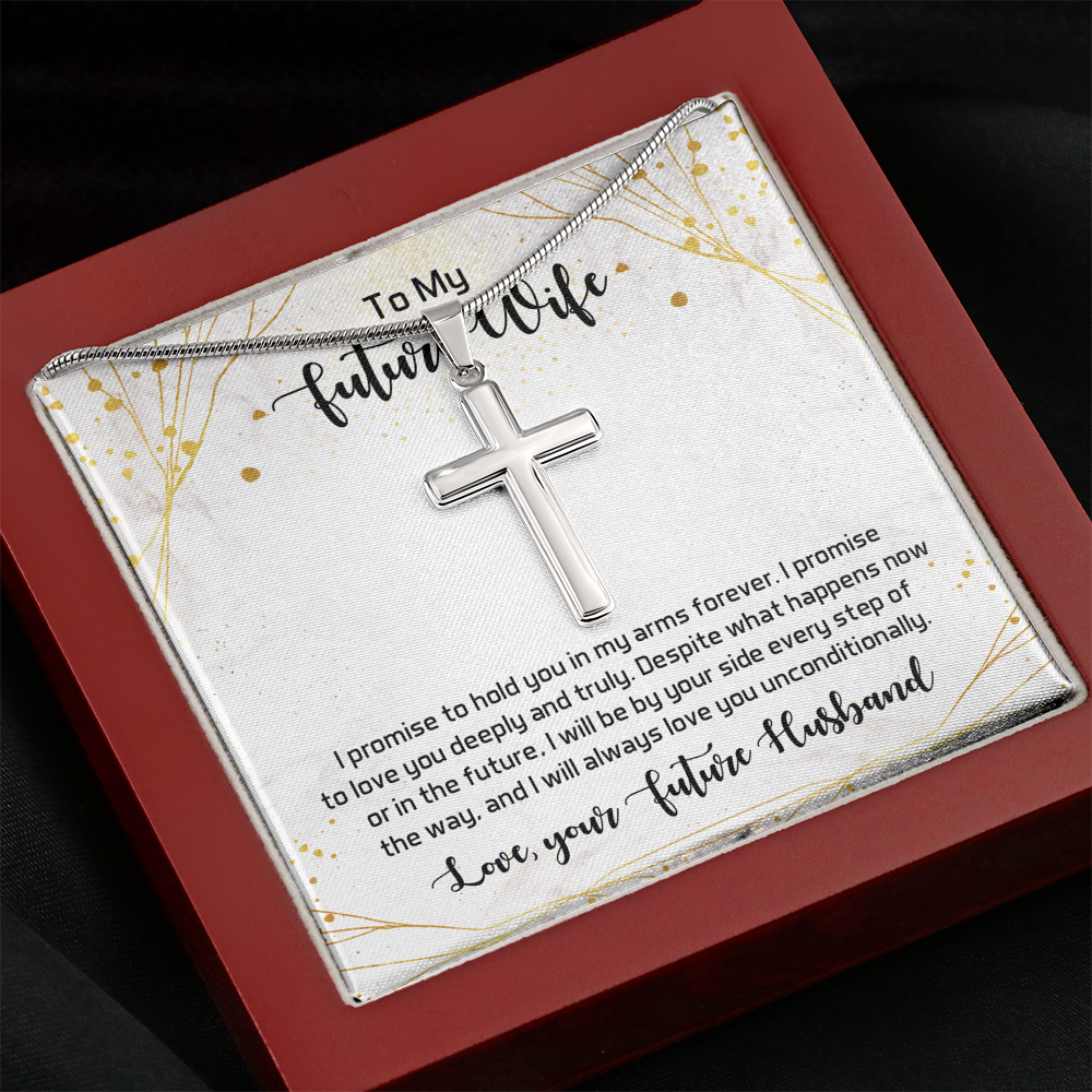 To My Future Wife I Promise To Hold You In My Arms Forever Cross Card Necklace w Stainless Steel Pendant-Express Your Love Gifts