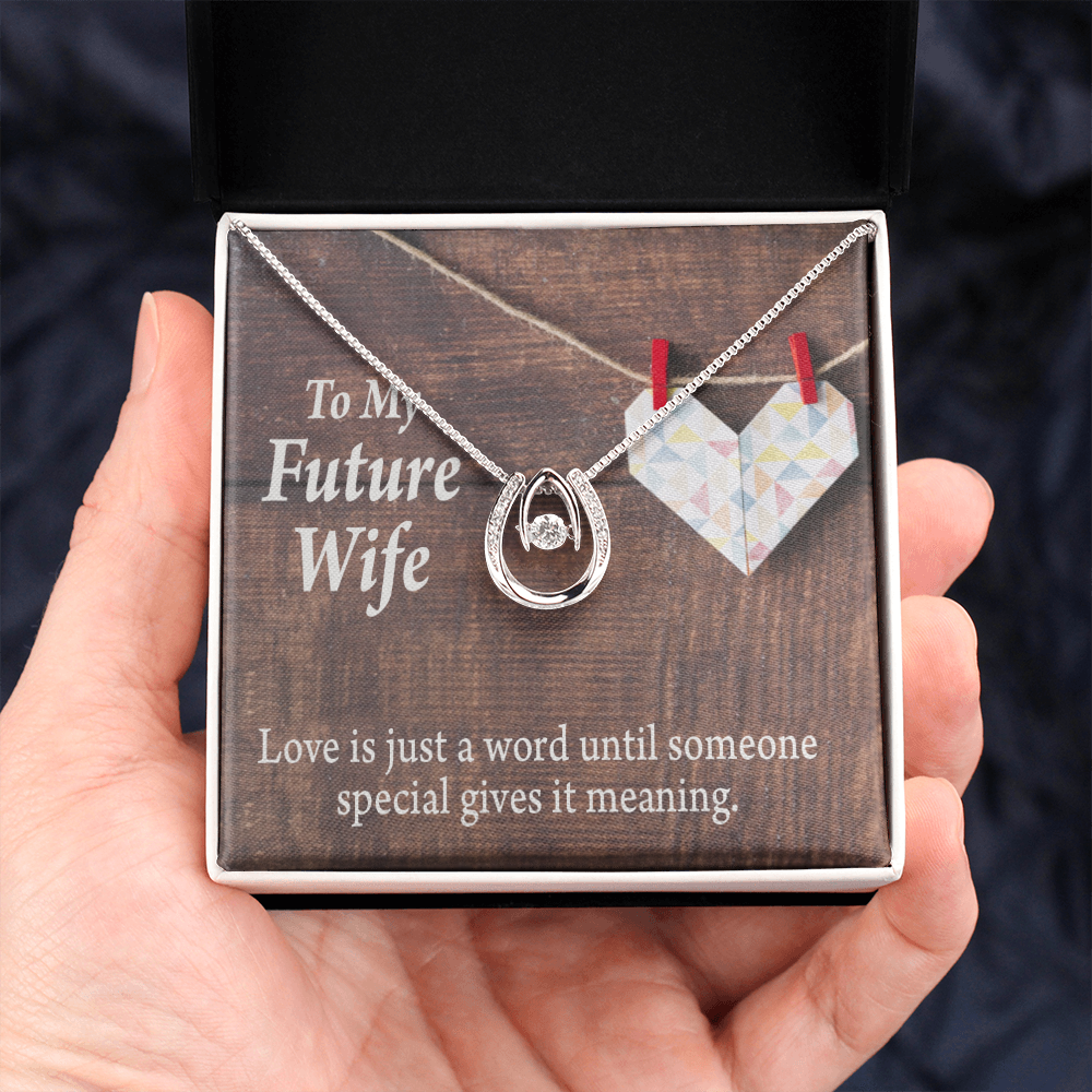 To My Future Wife Love Was Just A Word Lucky Horseshoe Necklace Message Card 14k w CZ Crystals-Express Your Love Gifts