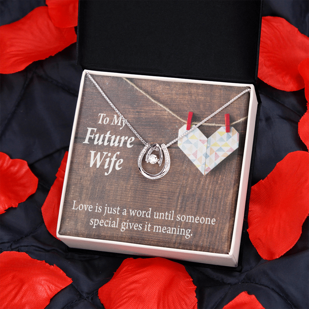 To My Future Wife Love Was Just A Word Lucky Horseshoe Necklace Message Card 14k w CZ Crystals-Express Your Love Gifts