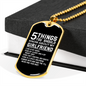 To My Girlfriend 5 Things You Should Know About My Girlfriend Necklace Stainless Steel or 18k Gold Dog Tag 24" Chain-Express Your Love Gifts