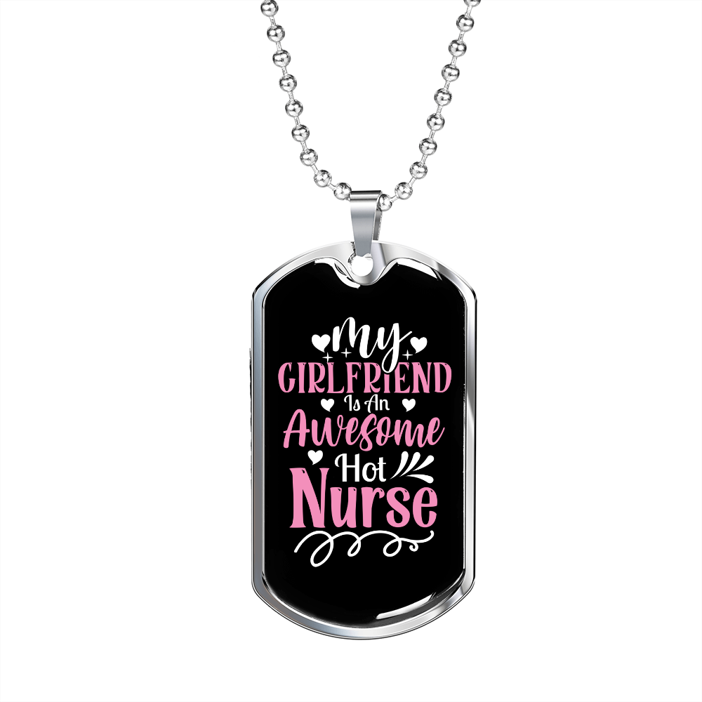 To My Girlfriend Awesome Nurse Girlfriend Necklace Stainless Steel or 18k Gold Dog Tag 24" Chain-Express Your Love Gifts