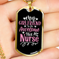 To My Girlfriend Awesome Nurse Girlfriend Necklace Stainless Steel or 18k Gold Dog Tag 24" Chain-Express Your Love Gifts