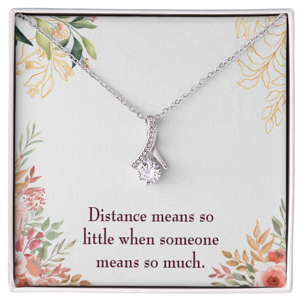 To My Girlfriend Distance Means so Little Alluring Ribbon Necklace Message Card-Express Your Love Gifts