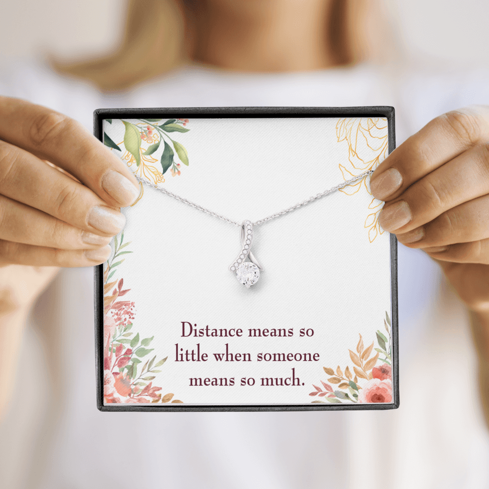 To My Girlfriend Distance Means so Little Alluring Ribbon Necklace Message Card-Express Your Love Gifts