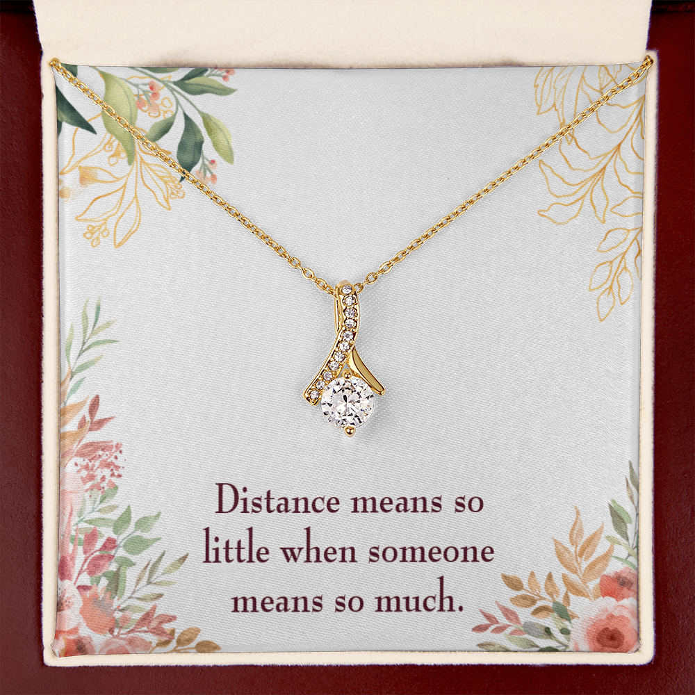 To My Girlfriend Distance Means so Little Alluring Ribbon Necklace Message Card-Express Your Love Gifts