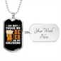 To My Girlfriend Do Not Touch My Beer and My Girlfriend Necklace Stainless Steel or 18k Gold Dog Tag 24" Chain-Express Your Love Gifts