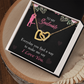 To My Girlfriend Everyday You Find a Way Inseparable Necklace-Express Your Love Gifts