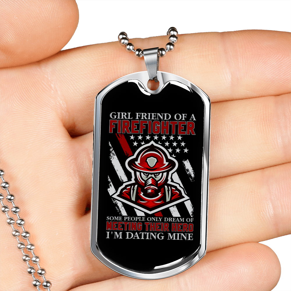 To My Girlfriend Girl Friend of a Firefighter Necklace Stainless Steel or 18k Gold Dog Tag 24" Chain-Express Your Love Gifts