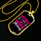 To My Girlfriend Girlfriend Fiancee Wife Mommy Pink Necklace Stainless Steel or 18k Gold Dog Tag 24" Chain-Express Your Love Gifts