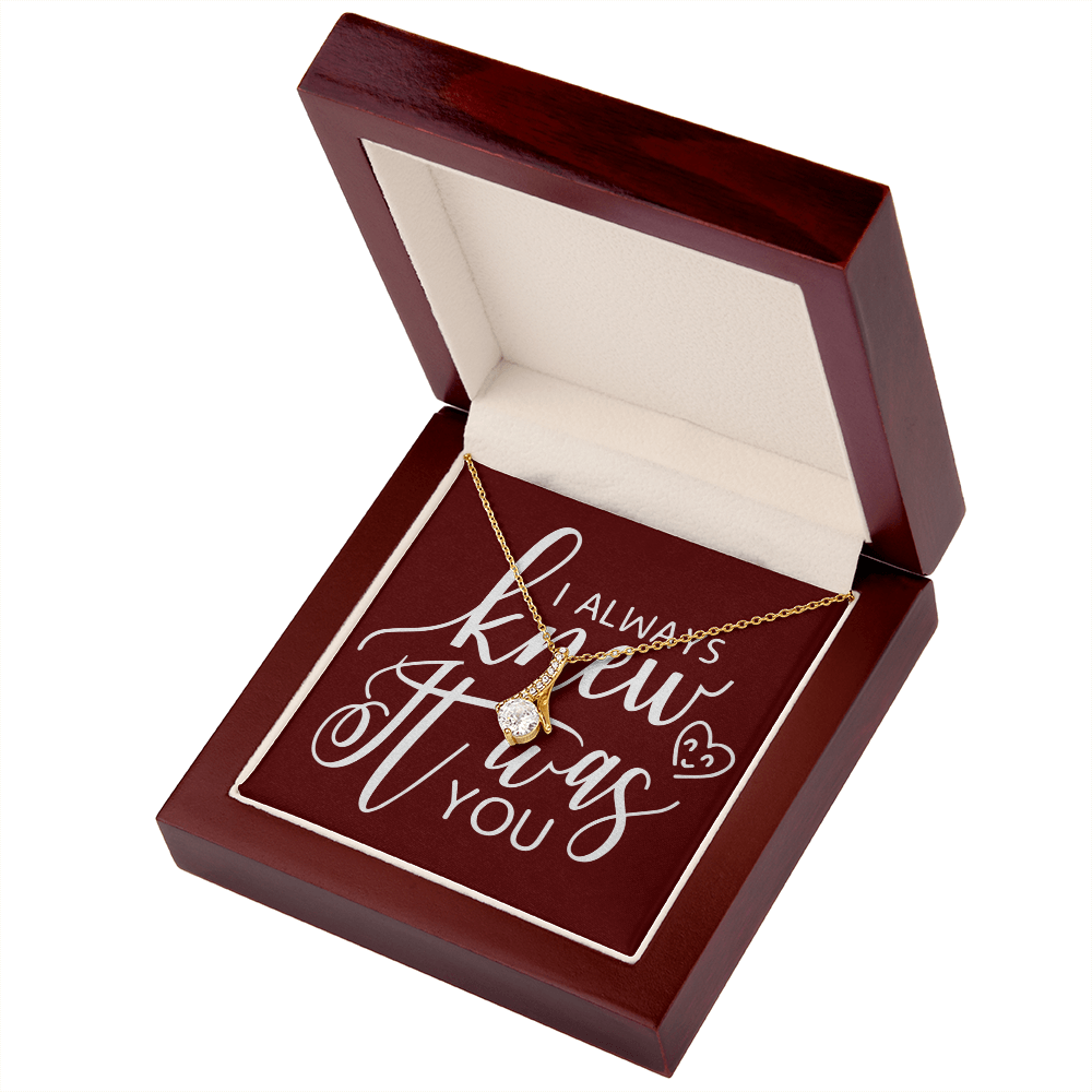 To My Girlfriend I Always Knew It Was You Alluring Ribbon Necklace Message Card-Express Your Love Gifts