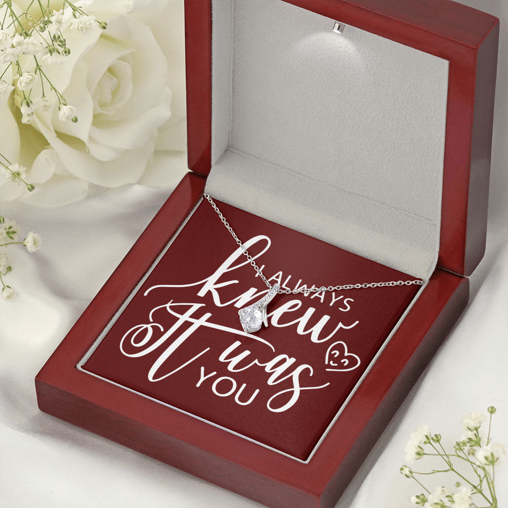 To My Girlfriend I Always Knew It Was You Alluring Ribbon Necklace Message Card-Express Your Love Gifts