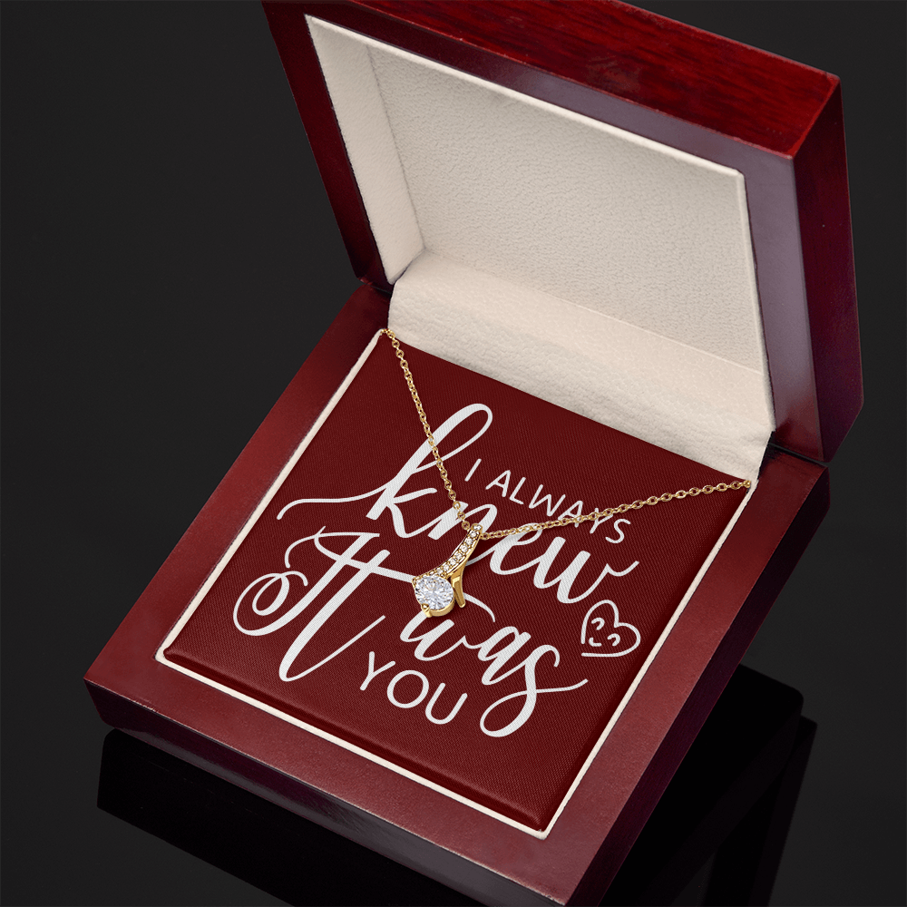 To My Girlfriend I Always Knew It Was You Alluring Ribbon Necklace Message Card-Express Your Love Gifts