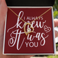 To My Girlfriend I Always Knew It Was You Forever Necklace w Message Card-Express Your Love Gifts