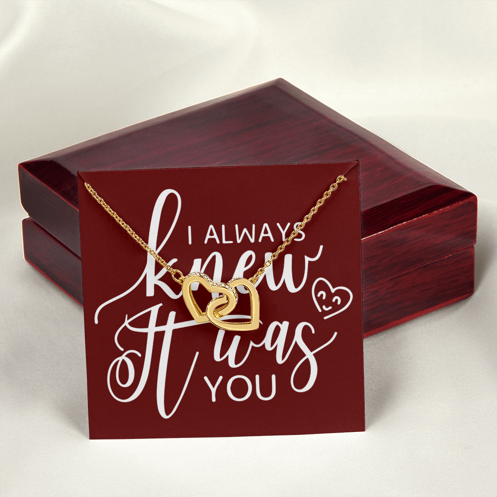 To My Girlfriend I Always Knew It Was You Inseparable Necklace-Express Your Love Gifts