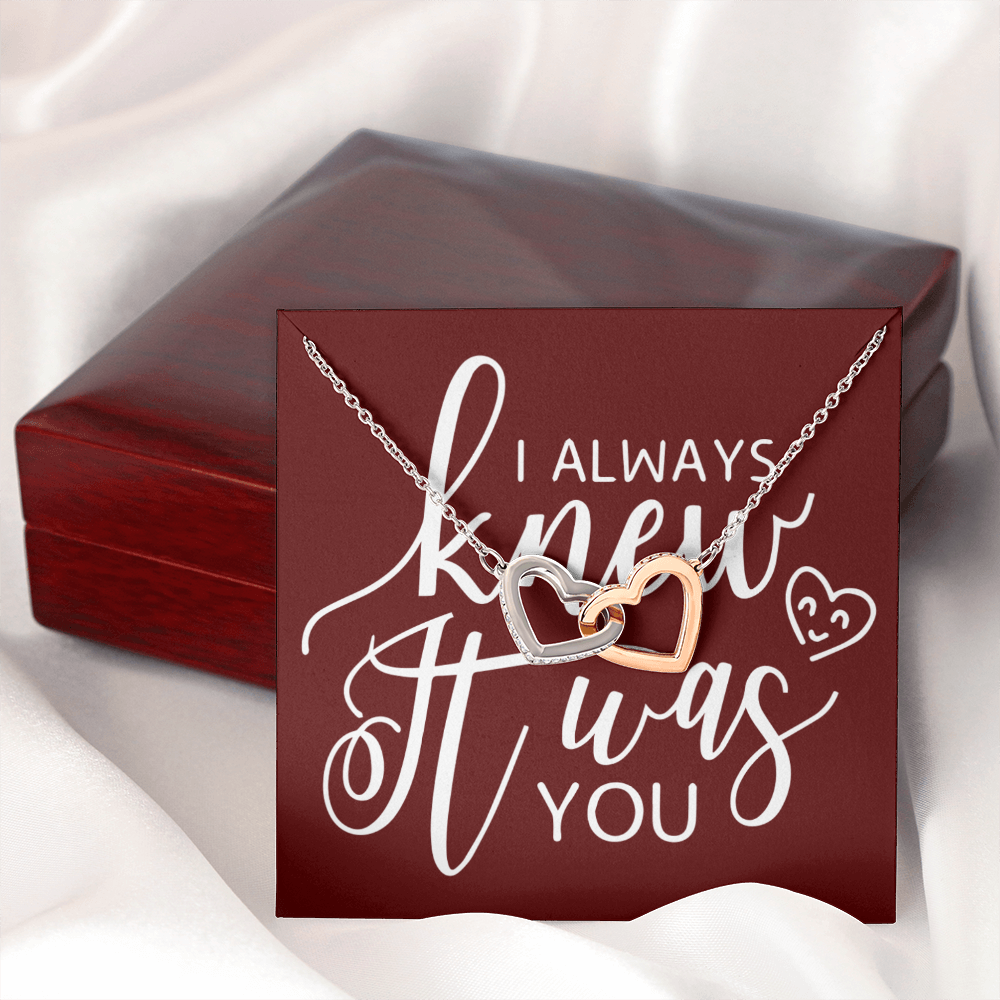 To My Girlfriend I Always Knew It Was You Inseparable Necklace-Express Your Love Gifts