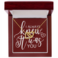 To My Girlfriend I Always Knew It Was You Inseparable Necklace-Express Your Love Gifts