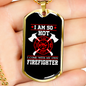 To My Girlfriend I Am So Hot Firefighter Necklace Stainless Steel or 18k Gold Dog Tag 24" Chain-Express Your Love Gifts