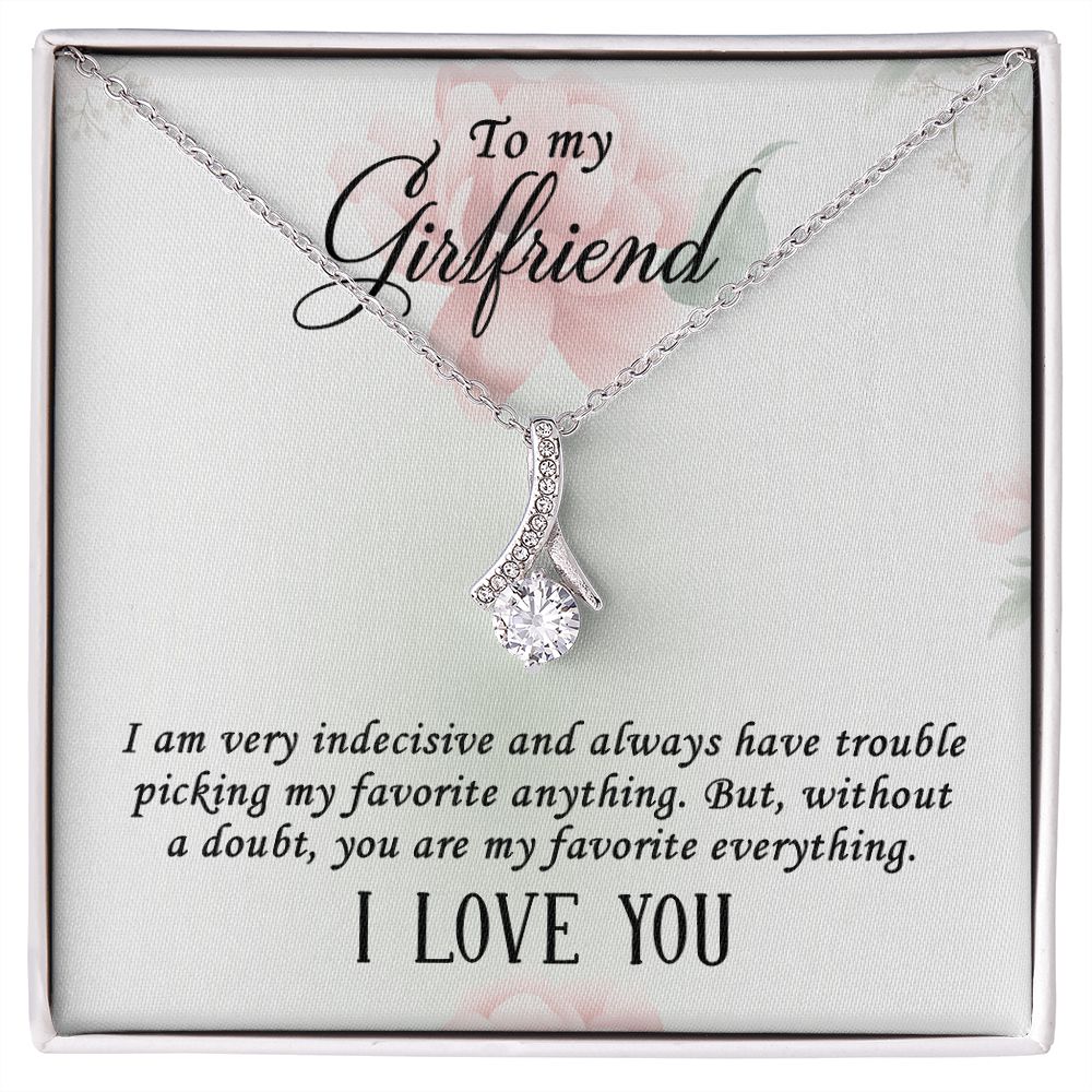 To My Girlfriend I Am Very Indecisive Alluring Ribbon Necklace Message Card-Express Your Love Gifts