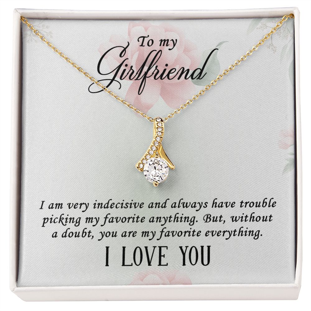 To My Girlfriend I Am Very Indecisive Alluring Ribbon Necklace Message Card-Express Your Love Gifts