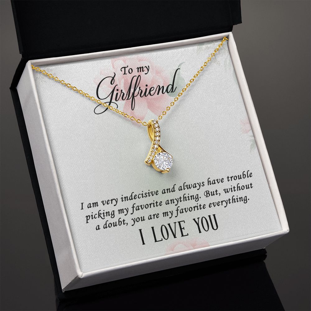 To My Girlfriend I Am Very Indecisive Alluring Ribbon Necklace Message Card-Express Your Love Gifts