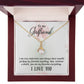 To My Girlfriend I Am Very Indecisive Alluring Ribbon Necklace Message Card-Express Your Love Gifts