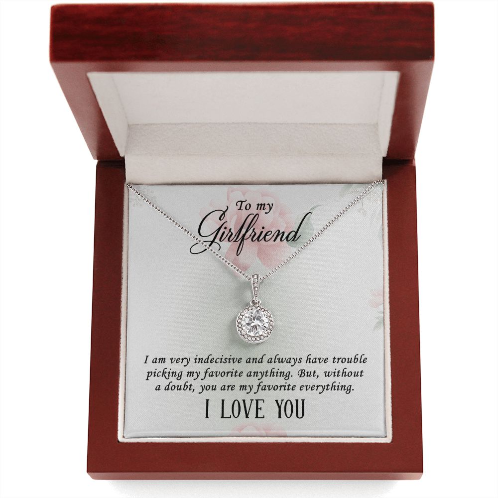 To My Girlfriend I Am Very Indecisive Eternal Hope Necklace Message Card-Express Your Love Gifts
