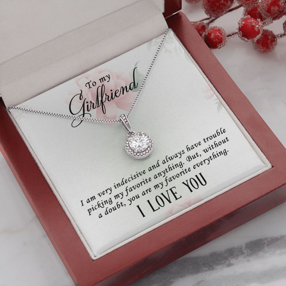 To My Girlfriend I Am Very Indecisive Eternal Hope Necklace Message Card-Express Your Love Gifts
