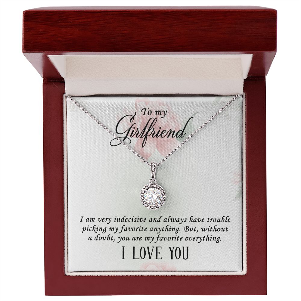 To My Girlfriend I Am Very Indecisive Eternal Hope Necklace Message Card-Express Your Love Gifts