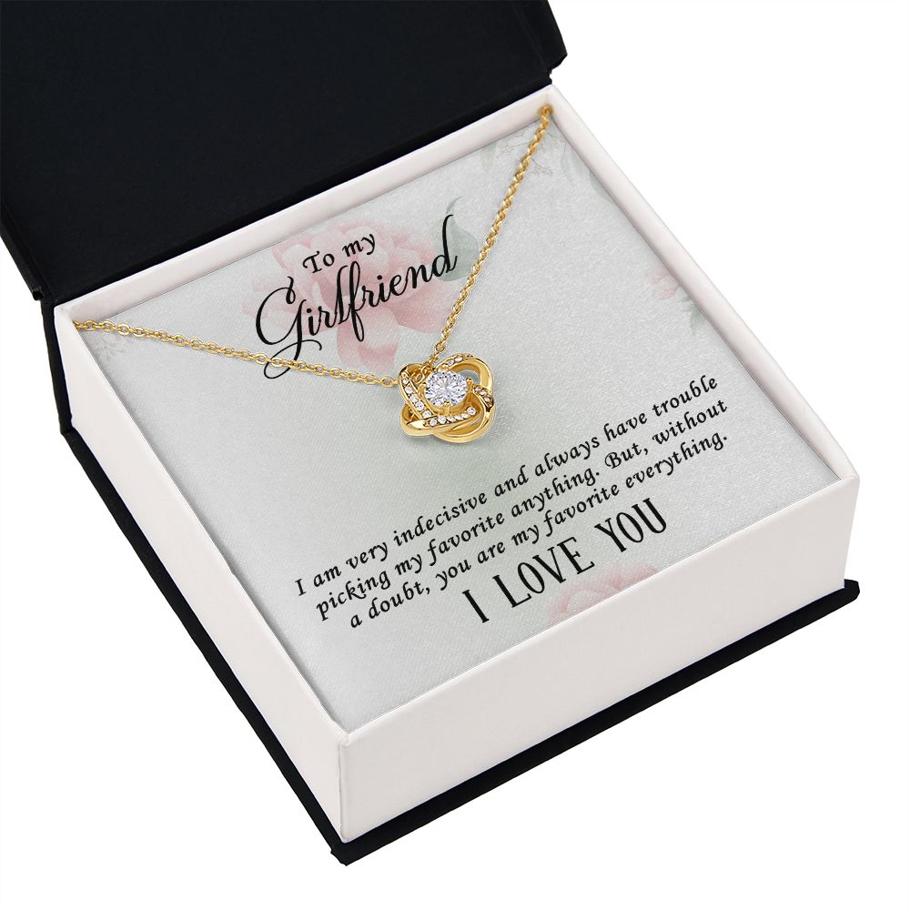 To My Girlfriend I Am Very Indecisive Infinity Knot Necklace Message Card-Express Your Love Gifts