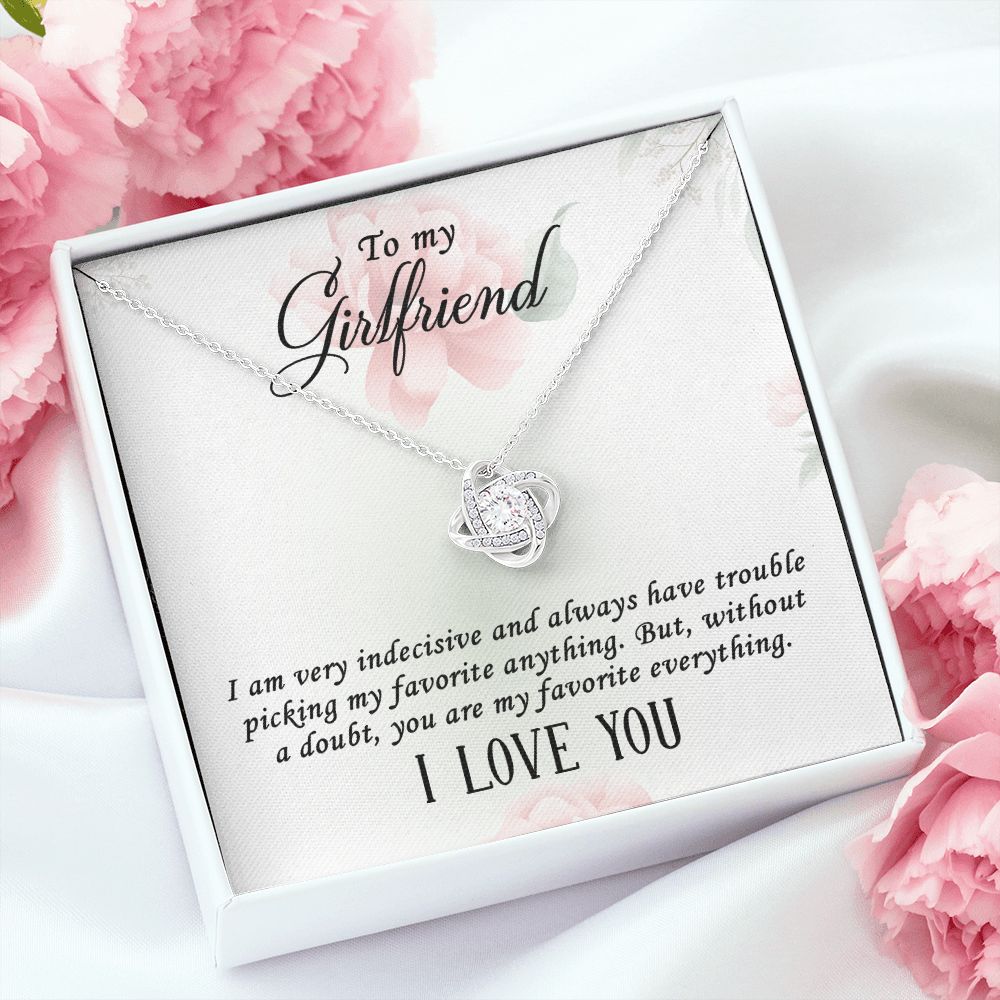 To My Girlfriend I Am Very Indecisive Infinity Knot Necklace Message Card-Express Your Love Gifts