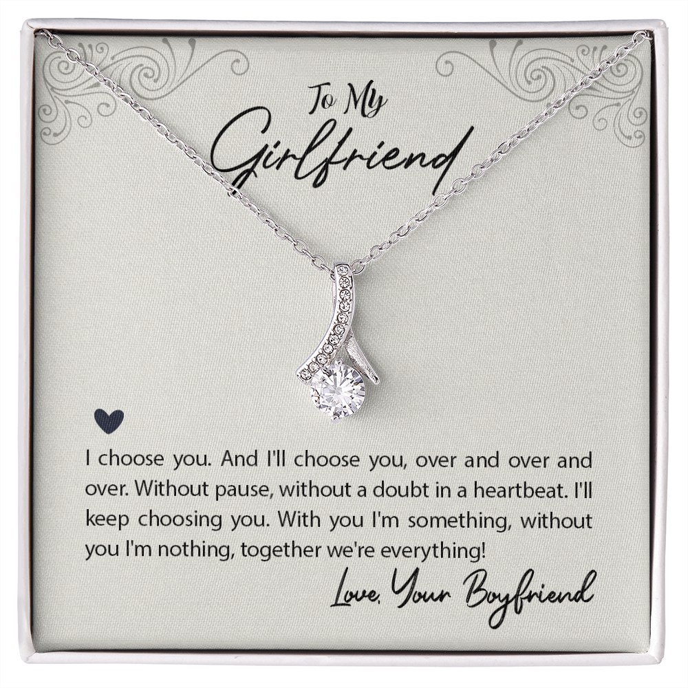 To My Girlfriend I Choose You Alluring Ribbon Necklace Message Card-Express Your Love Gifts