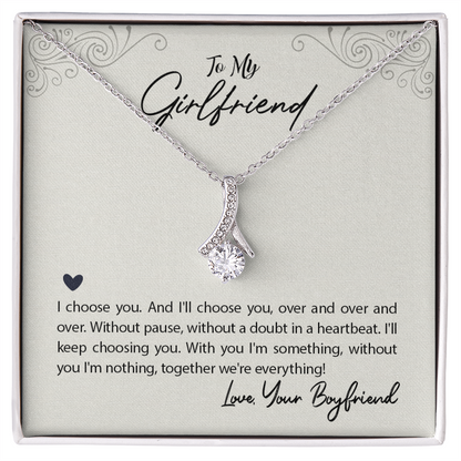 To My Girlfriend I Choose You Alluring Ribbon Necklace Message Card-Express Your Love Gifts